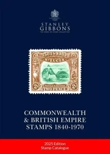 2025 Stanley Gibbons Commonwealth & British Empire Stamp Catalog 1840-1970 Guide