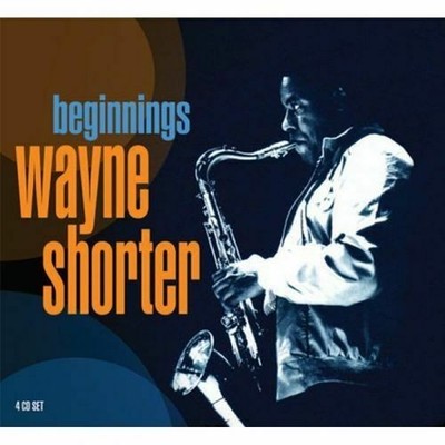 Beginnings CD Wayne Shorter