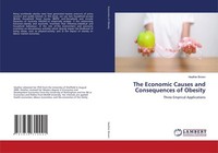 The Economic Causes And Consequences Of Obesity Heather Brown