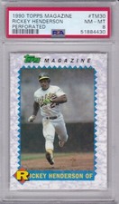 1990 Topps Magazine #TM30 RICKEY HENDERSON PSA 8 NM/MT Oakland A'S TOUGH!  POP 1