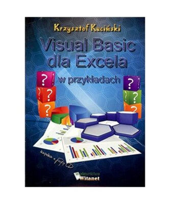Visual Basic dla Excela w przykladach, Krzysztof Kucinski
