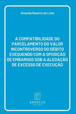 Amanda Bezerra de Lima | A Compatibilidade Do Parcelamento Do Valor...