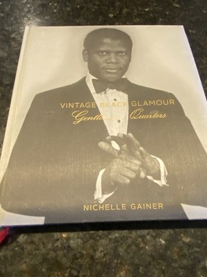 vintage black glamour gentlemen s quarters Hardcover by nichelle gainer