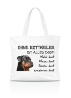 Einkaufstasche - Ohne Rottweiler Ist Alles Doof! - Hund Tasche Tragetasche