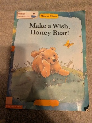 Make a Wish, Honey Bear! - Softcover, by Marcus Pfister - Very Good