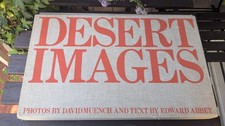 Desert Images by David Muench and Edward Abbey