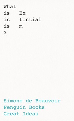 What Is Existentialism? Simone de Beauvoir Taschenbuch Penguin Great Ideas 2020