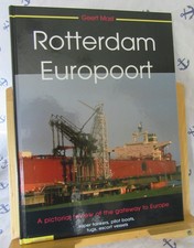 Rotterdam Europoort Part 1 by Geert Mast HB 2007 Lanasta