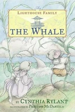 The Whale (Lighthouse Family) - Paperback By Rylant, Cynthia - GOOD