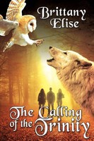 Brittany Elise | The Calling Of The Trinity | Taschenbuch | Englisch (2020)