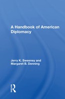 A Handbook Of American Diplomacy | Jerry K. Sweeney | Taschenbuch | Englisch
