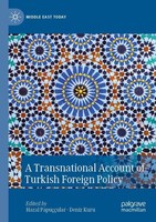 A Transnational Account Of Turkish Foreign Policy Hazal PapuççUlar