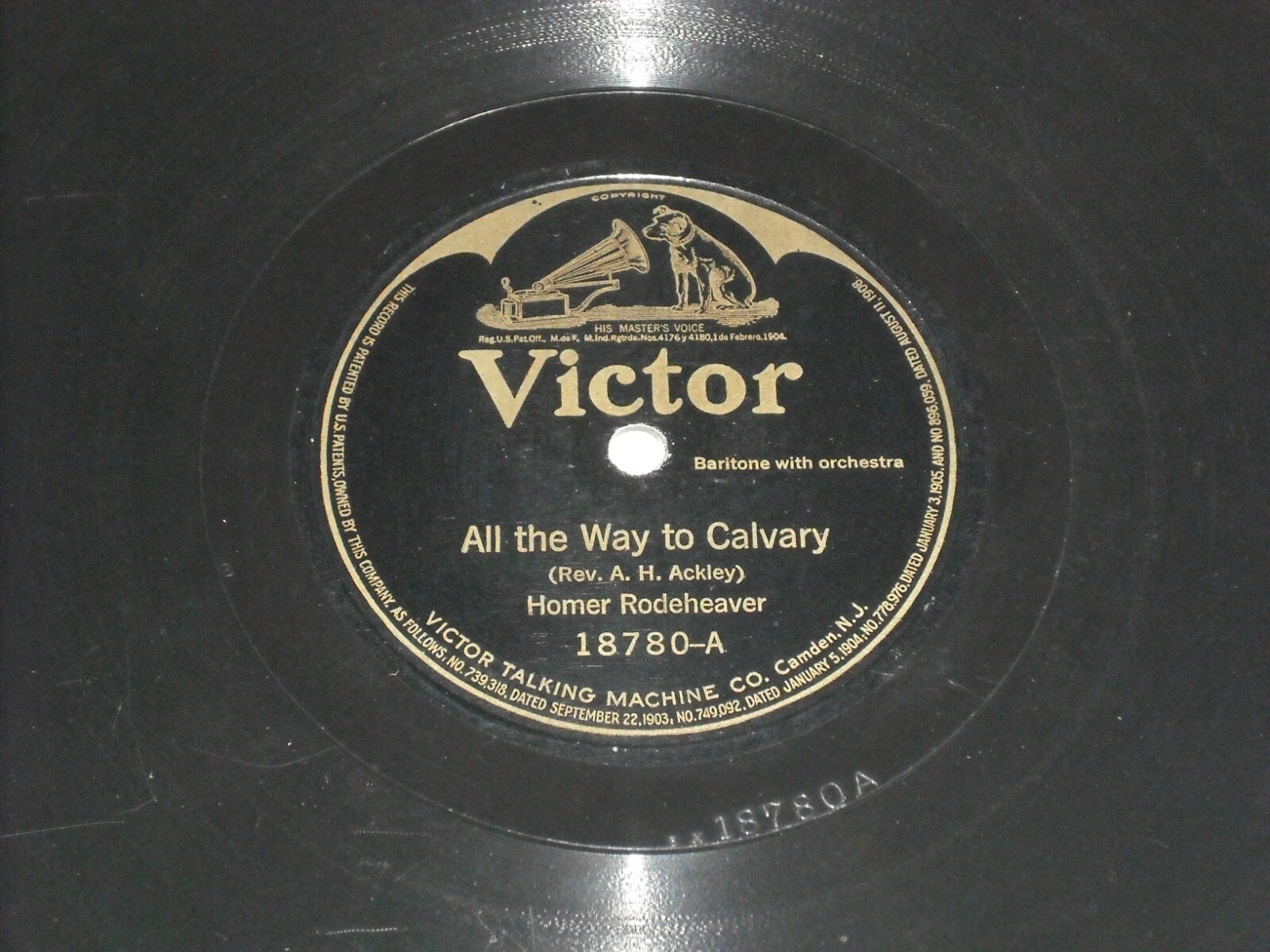 HOMER RODEHEAVER-All The Way To Calvary (1921) VICTOR 10" Shellac Single