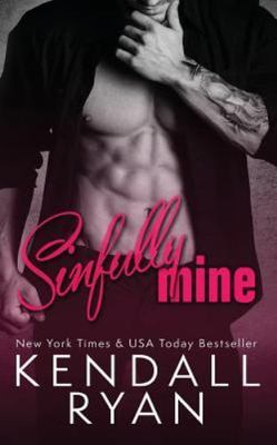 Sinfully Mine by Ryan, Kendall