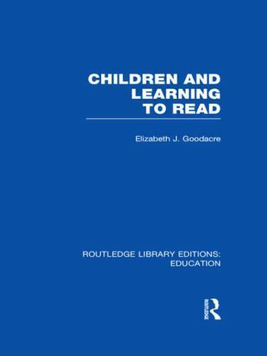 Routledge Library Editions: Education Ser.: Children and Learning to Read ...
