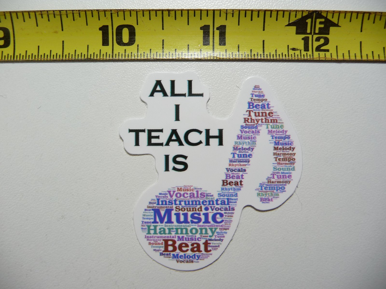 ALL I TEACH IS MUSIC STICKER DECAL MUSICAL FAN CONCERT FUN SCRAPBOOKING