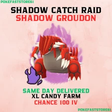 Groudon Shadow Pokemon Go Catch Raid✨XL Candy Farm✨Chance 100 iv✨Possible Shiny