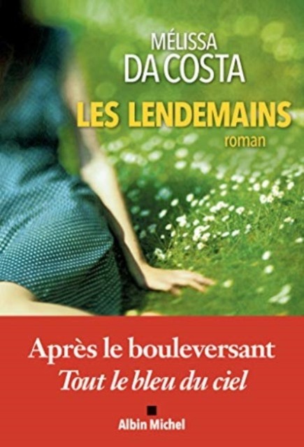 Les lendemains by Melissa Da Costa (General merchandise)
