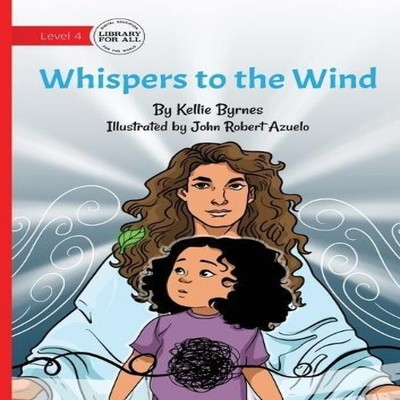 Whispers to the Wind Kellie Byrnes Paperback Library for All