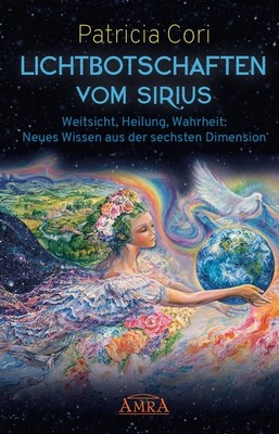 Patricia Cori LICHTBOTSCHAFTEN VOM SIRIUS