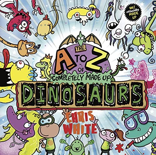 The A-Z of Completely Made Up Dinosaurs by Chris White - 9781999774929 - Image 5