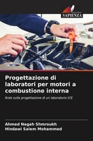 Ahmed Nagah Shmroukh (U. A.) | Progettazione Di Laboratori Per Motori A...
