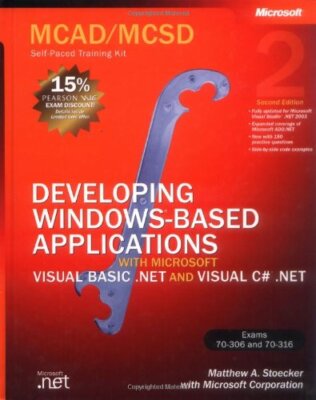 MCAD/MCSD Self-Paced Training Kit: Developing Windows -Based App