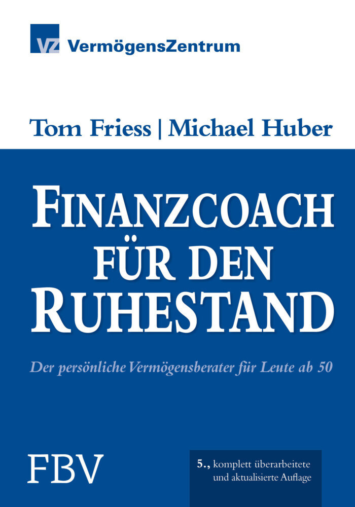 Thumbnail - Finanzcoach Für Den Ruhestand | Tom Friess (u. A.) | Buch | 320 S. |