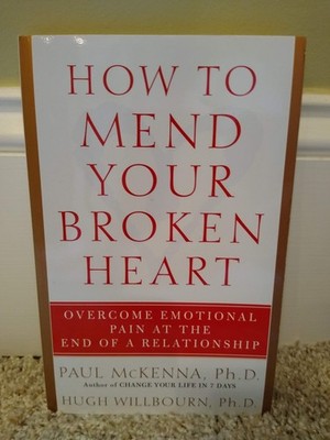 Relationship Book How to Mend Your Broken Heart Dating Advice Break-Ups Help