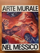 ARTE MURALE nel MESSICO 1967 ed. La Pietra