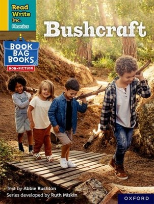 Read Write Inc. Phonics Bushcraft Yellow Set 5 NF  by Abbie Rushton PAPERBACK