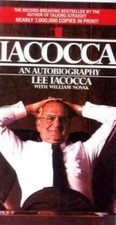 Iacocca : An Autobiography by Lee Iacocca; William Novak