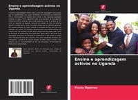 Flavia Mpeirwe | Ensino E Aprendizagem Activos No Uganda | Taschenbuch (2021)