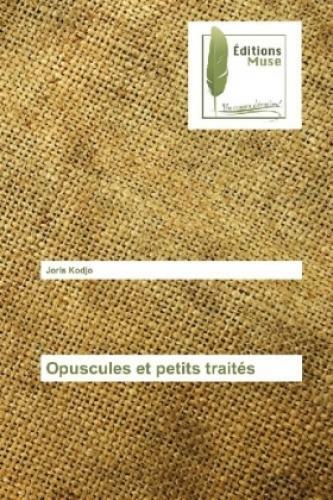 Opuscules Et Petits Traités 4887