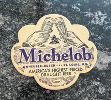 B) VINTAGE MICHELOB BEER 4" INCH COASTER ANHEUSER BUSCH BREWING CO ST LOUIS MO 