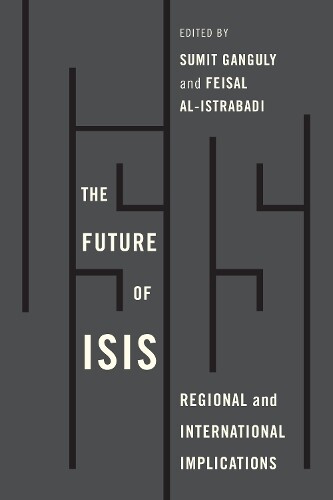 Thumbnail - Sumit Ganguly The Future Of Isis (taschenbuch)