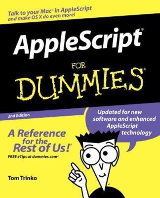 AppleScript for Dummies by Trinko, Tom