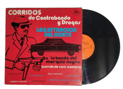 La Ilustracion Del Norte Corridos pesados de contrabando LP Vinyl 1985 Raro