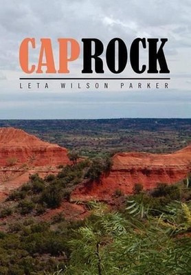 Caprock by Leta Wilson Parker (English) Hardcover Book
