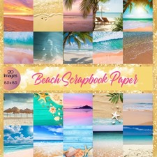 Beach Scrapbook Paper: Scrapbooking kit beach theme a collection of double sided