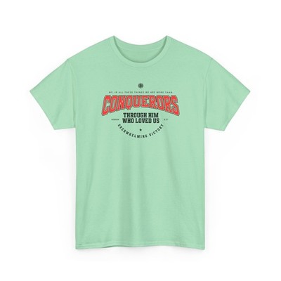 More Than Conquerors Christian Bible Verse T-Shirt - Romans 8:37