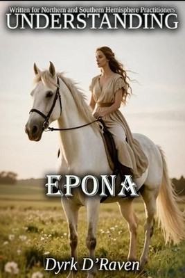 Understanding Epona by Raymond Hurn Paperback Book