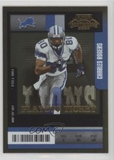 2004 Playoff Contenders Playoff Ticket 132/150 Charles Rogers #35 1u6