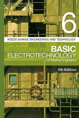 Reeds Vol 6: Basic Electrotechnology for Marine Engineers by Dr. Christopher...