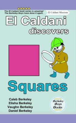 Berkeley - El Caldani Discovers Squares  Boys Books - El Caldani Miss - X555z