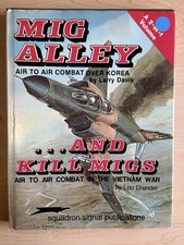 MIG Alley: Air to Air Combat Over Korea by Larry Davis (HC w/ jacket 1978)