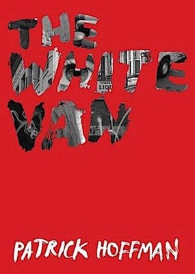 Hoffman, P: The White Van, Patrick Hoffman