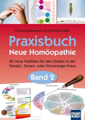 Christina Baumann Praxisbuch Neue Homöopathie. Band 2