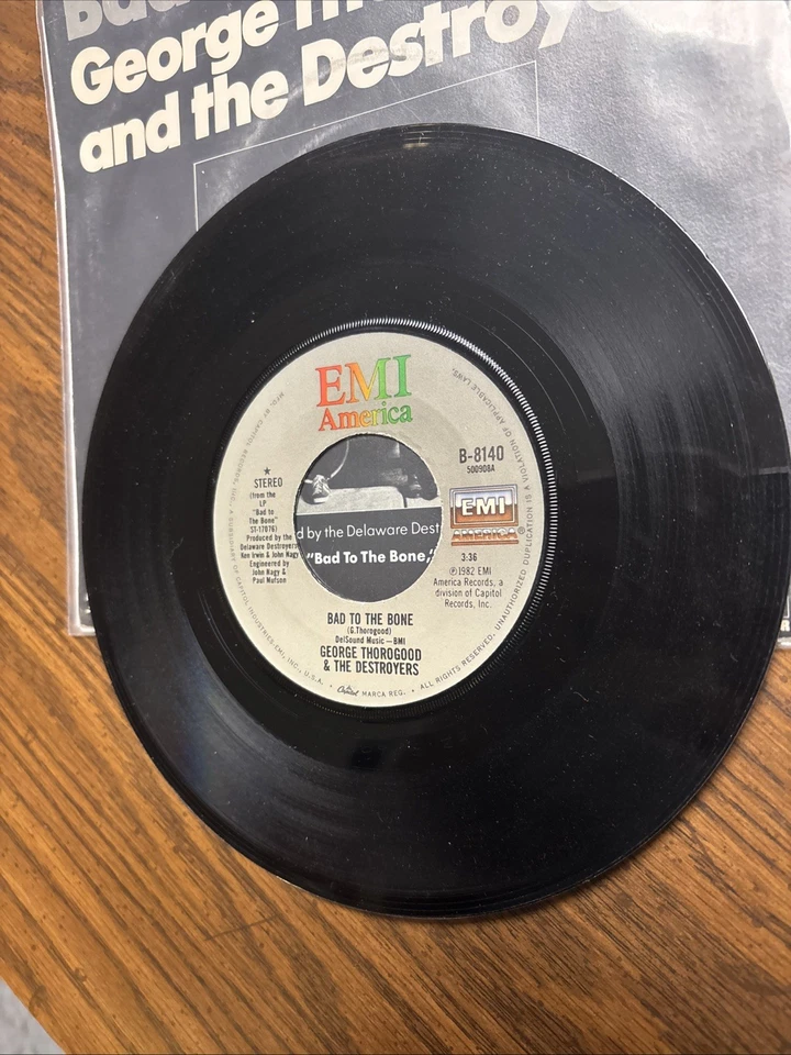George Thorogood and the Destroyers - Bad to the Bone - Emi 45RPM 7” B-8140 NICE - Image 3 of 4