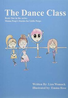 The Dance Class: Book One in the series: Mama Peep... | Buch | Zustand sehr gut
